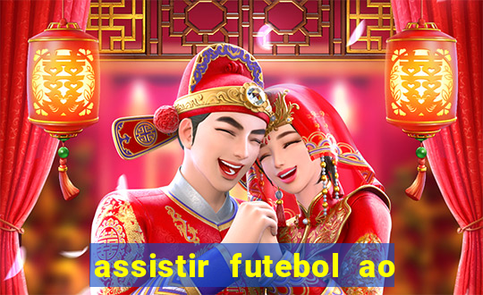 assistir futebol ao vivo grátis tv 0800